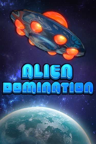 Alien Domination в демо-режиме играть бесплатно | Азино888