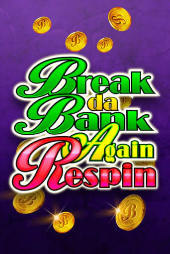 Break Da Bank Again Respin в демо-режиме играть бесплатно | Азино888
