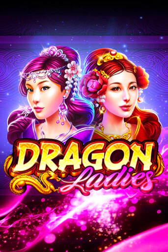 Dragon Ladies в демо-режиме играть бесплатно | Азино888
