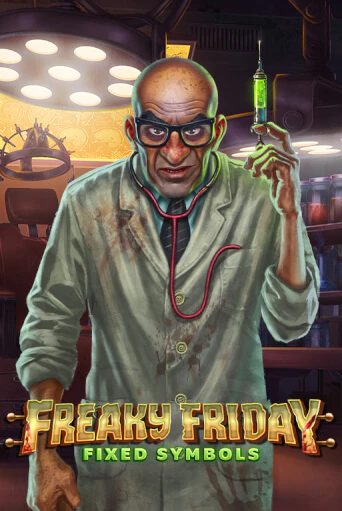 Freaky Friday Fixed Symbols в демо-режиме играть бесплатно | Азино888