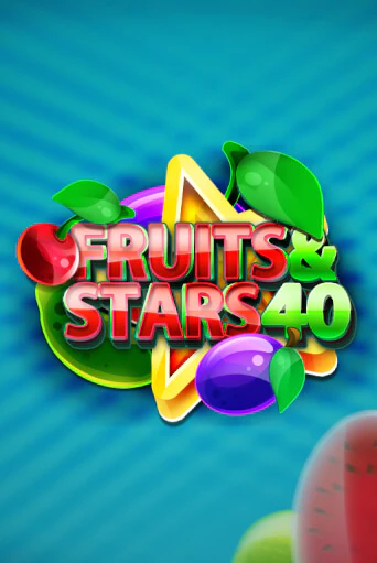 Fruits and Stars 40 в демо-режиме играть бесплатно | Азино888