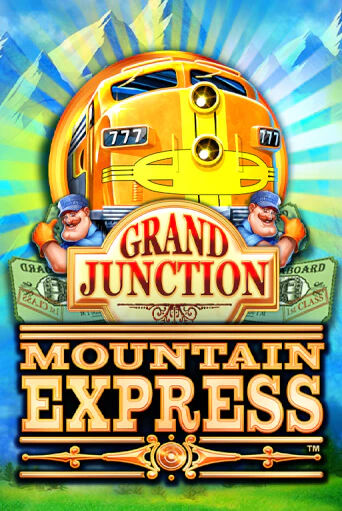 Grand Junction : Mountain Express в демо-режиме играть бесплатно | Азино888