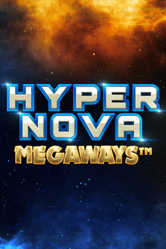 Hypernova Megaways в демо-режиме играть бесплатно | Азино888