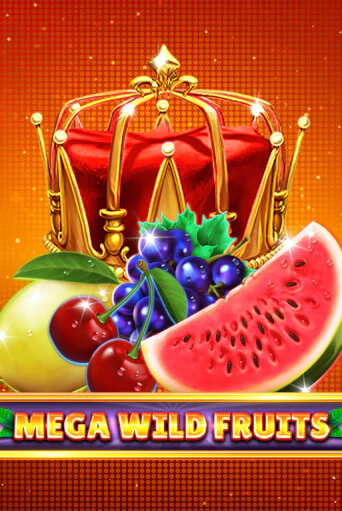 Mega Wild Fruits в демо-режиме играть бесплатно | Азино888