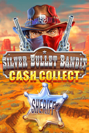 Silver Bullet Bandit: Cash Collect в демо-режиме играть бесплатно | Азино888