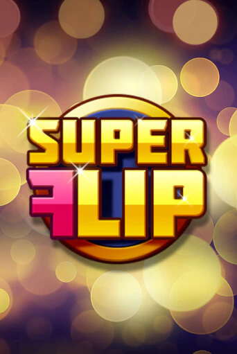 Super Flip в демо-режиме играть бесплатно | Азино888
