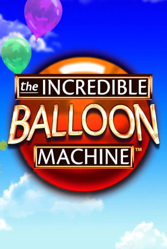 The Incredible Balloon Machine в демо-режиме играть бесплатно | Азино888