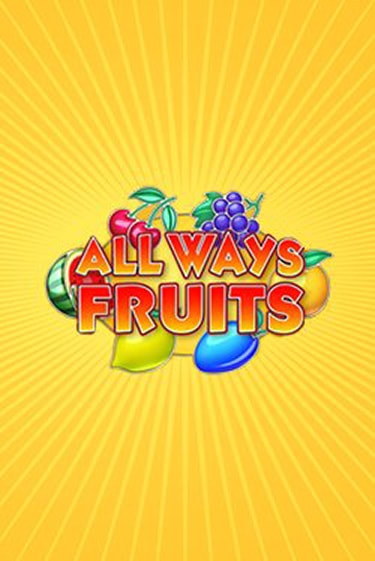 All Ways Fruits в демо-режиме играть бесплатно | Азино888