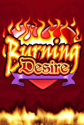 Burning Desire в демо-режиме играть бесплатно | Азино888